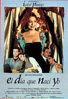 [EL DIA QUE NACI YO {Film Poster}]